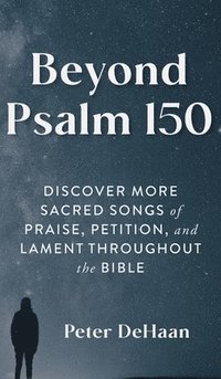 bokomslag Beyond Psalm 150