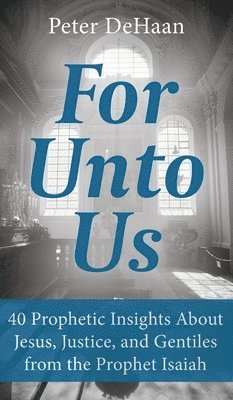 For Unto Us 1