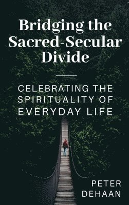 Bridging the Sacred-Secular Divide