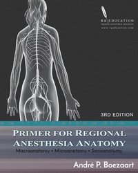 bokomslag Primer for Regional Anesthesia Anatomy: Macroanatomy, Microanatomy and Sonoanatomy