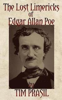 bokomslag The Lost Limericks of Edgar Allan Poe