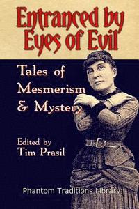 bokomslag Entranced by Eyes of Evil: Tales of Mesmerism and Mystery