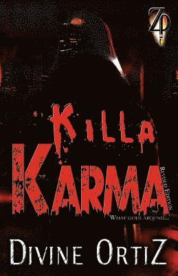 Killa Karma: What Goes Around... 1