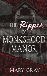 bokomslag Ripper of Monkshood Manor