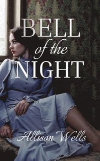 bokomslag Bell of the Night