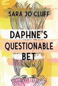 bokomslag Daphne's Questionable Bet