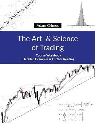 bokomslag The Art and Science of Trading: Course Workbook