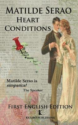 Matilde Serao - Heart Conditions, Häftad