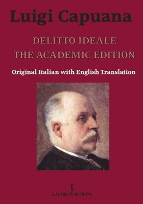 Luigi Capuana - Delitto Ideale The Academic Edition, Häftad