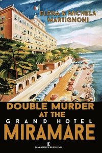 bokomslag Double Murder at the Grand Hotel Miramare
