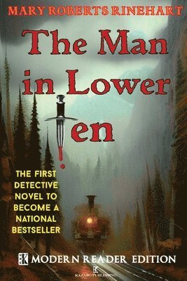 Mary Roberts Rinehart Avery - Man in Lower Ten - Modern Reader Edition, Häftad