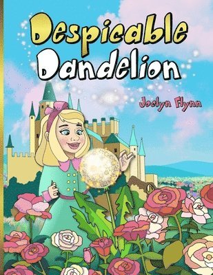 Despicable Dandelion 1