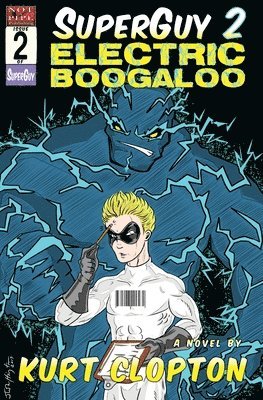 Kurt Clopton - SuperGuy 2, Häftad
