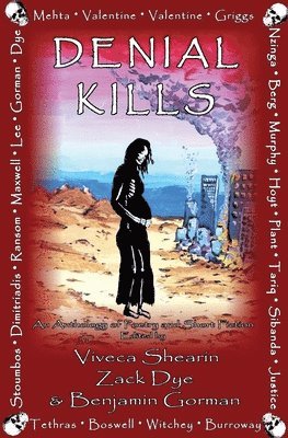Viveca Shearin, Zack Dye, Benjamin Gorman - Denial Kills, Häftad
