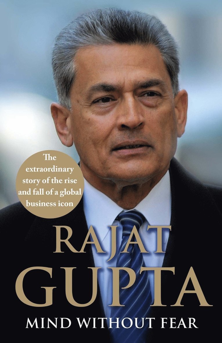Rajat Gupta - Mind Without Fear, Häftad