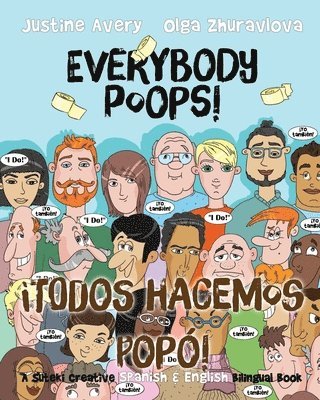 bokomslag Everybody Poops! / ¡Todos hacemos popó!