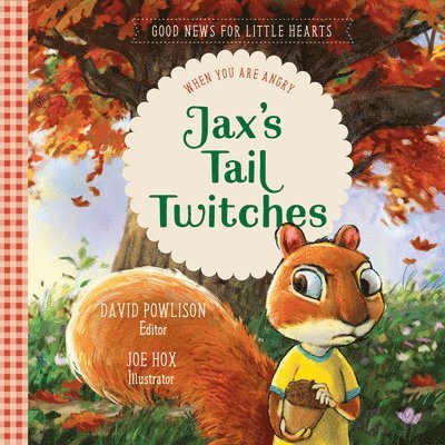 Jax's Tail Twitches: When You Are Angry 1