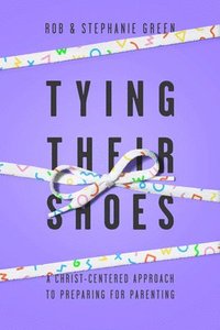 bokomslag Tying Their Shoes