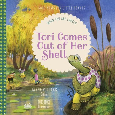 Tori Comes Out of Her Shell: When You Are Lonely 1