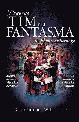 bokomslag Pequeño Tim y el Fantasma de Ebenezer Scrooge