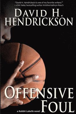 David H Hendrickson - Offensive Foul, Häftad