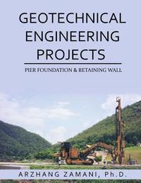 bokomslag Geotechnical Engineering Projects