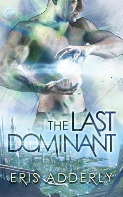 The Last Dominant 1