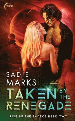 Taken by the Renegade