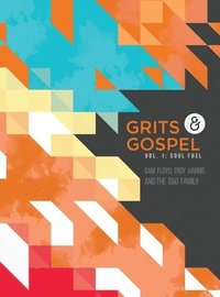 bokomslag Grits & Gospel