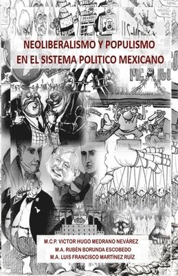 Neoliberalismo y Populismo en el Sistema Politico Mexicano 1