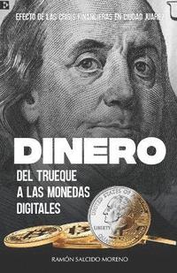 bokomslag Dinero, del trueque a las monedas digitales
