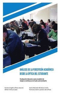 bokomslag Anlisis de la Percepcin Acadmica Desde la ptica Del Estudiante
