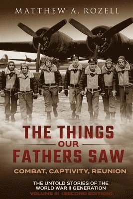 Matthew Rozell - War in the Air-Combat, Captivity, Reunion, Häftad