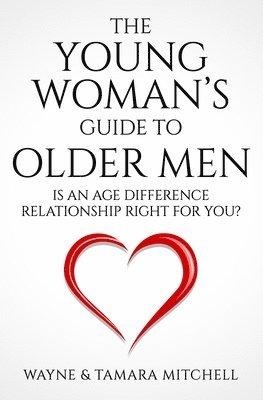 The Young Woman's Guide to Older Men 1