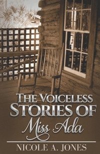bokomslag Voiceless Stories of Miss Ada