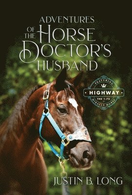 Adventures of the Horse Doctor's Husband 1