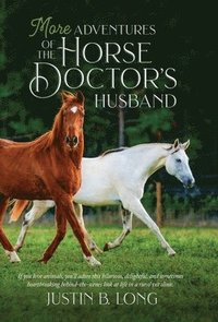 bokomslag More Adventures of the Horse Doctor's Husband