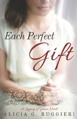 Each Perfect Gift 1