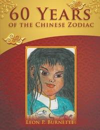 bokomslag 60 Years of the Chinese Zodiac