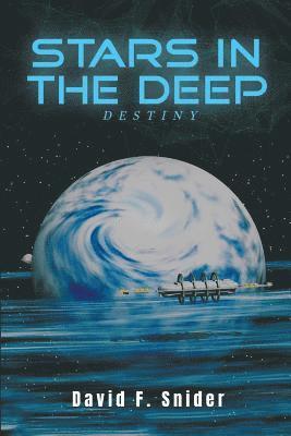David F Snider - Stars in the Deep, Häftad