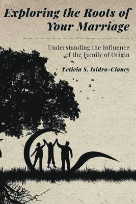 Exploring the Roots of Your Marriage 1