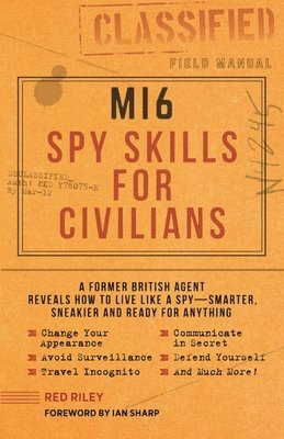 bokomslag MI6 Spy Skills for Civilians