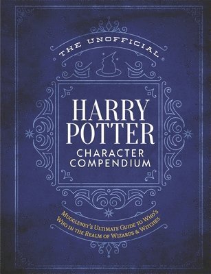 bokomslag The Unofficial Harry Potter Character Compendium