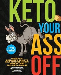 bokomslag Keto Your Ass Off