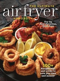 bokomslag The Ultimate Air Fryer Handbook