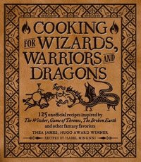 bokomslag Cooking for Elves, Dwarves and Dragons