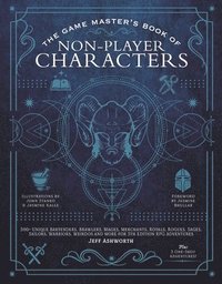 bokomslag Game Master's Book Of Non-Player Characters