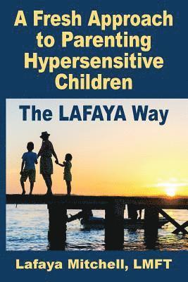 The Lafaya Way 1