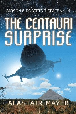 bokomslag The Centauri Surprise