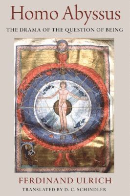 Ferdinand Ulrich - Homo Abyssus, Inbunden